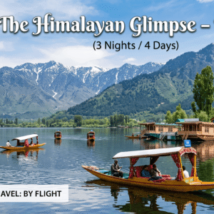The Himalayan Glimpse – Kashmir (3 Nights / 4 Days)